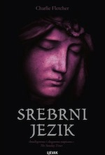 Charlie Fletcher: Trilogija Kameno srce – Srebrni jezik