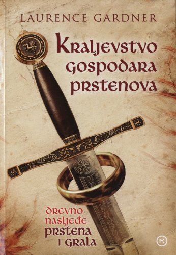 Laurence Gardner: Kraljevstvo gospodara prstenova